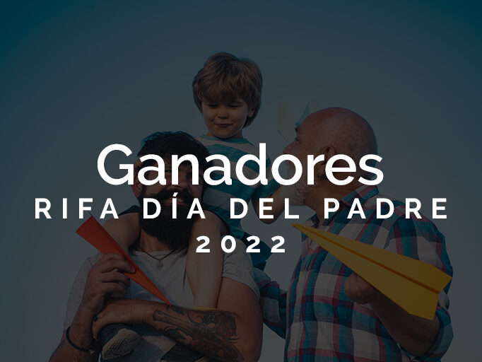 Lista de ganadores de la Rifa del Día del Padre - Aseimo